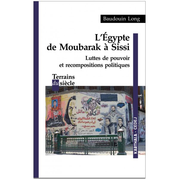 l-egypte-de-moubarak-a-sissi-luttes-de-pouvoir-et-recompositions-politiques